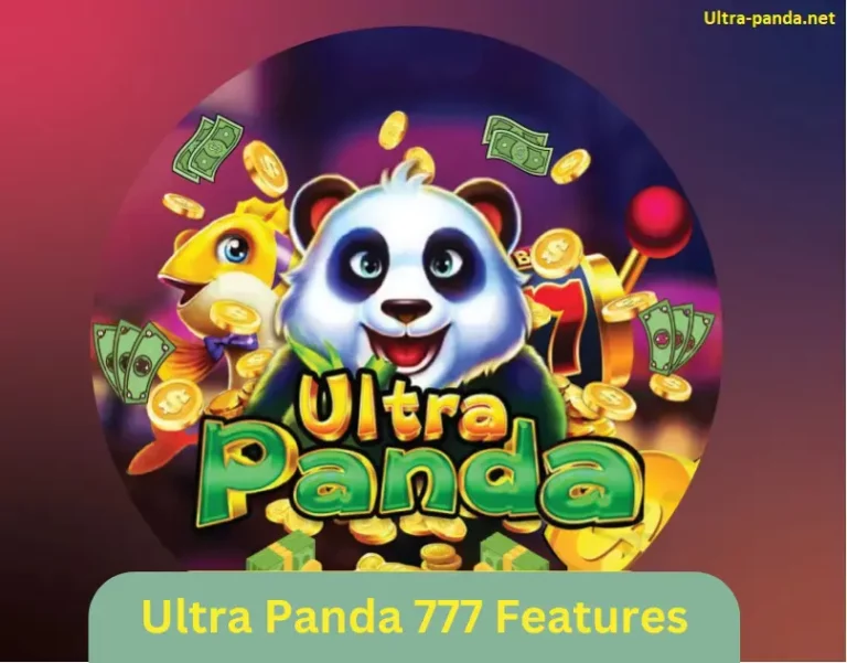 Ultra Panda 777 Features